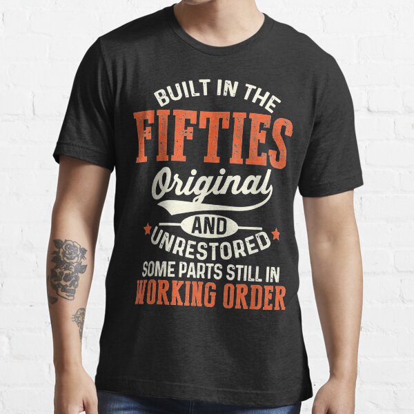 made in the fifties t shirt