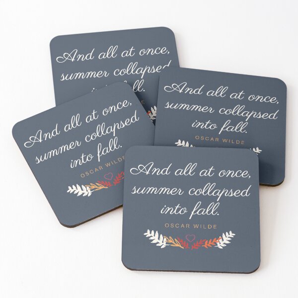 Item preview, And all at once, Summer collapsed into Fall - Oscar Wilde designed and sold by Lolas-Creations.