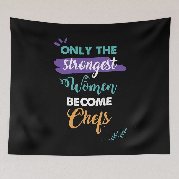 Item preview, Chefs gift only the strongest women become Chefs designed and sold by Custom365.