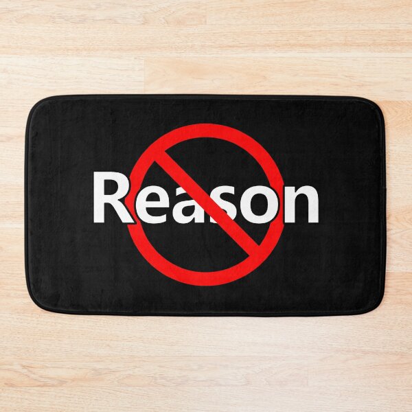 Item preview, No Reason - No Proof designed and sold by notstuff.