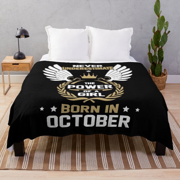 Item preview, Never underestimate the power of a girl born in October designed and sold by Needsmore.
