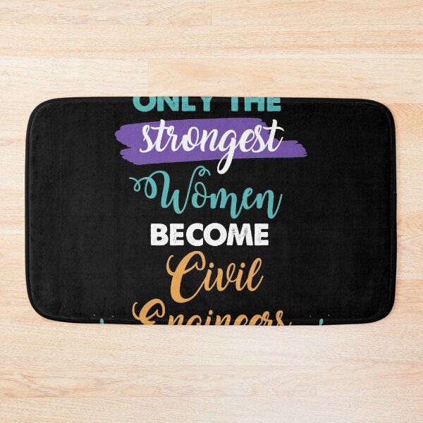 Item preview, Civil Engineers gift only the strongest women become Civil Engineers designed and sold by Custom365.