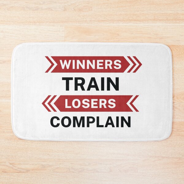 Item preview, Winners Train Losers Complain. Exercise Addicts Quote. Gym Addiction. designed and sold by Trendelicious.