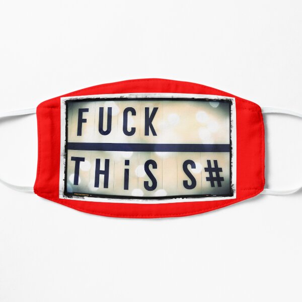Fuck this shit, Fuck, Middle finger, Fuck socks, Fun mask, Fuck mask, Flat Mask