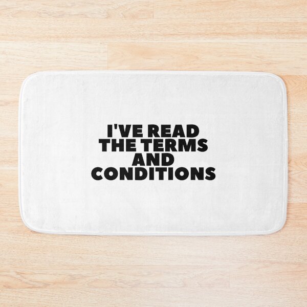 Item preview, "I've Read The Terms And Conditions" - White Lie Party Print designed and sold by TopTrendNow.