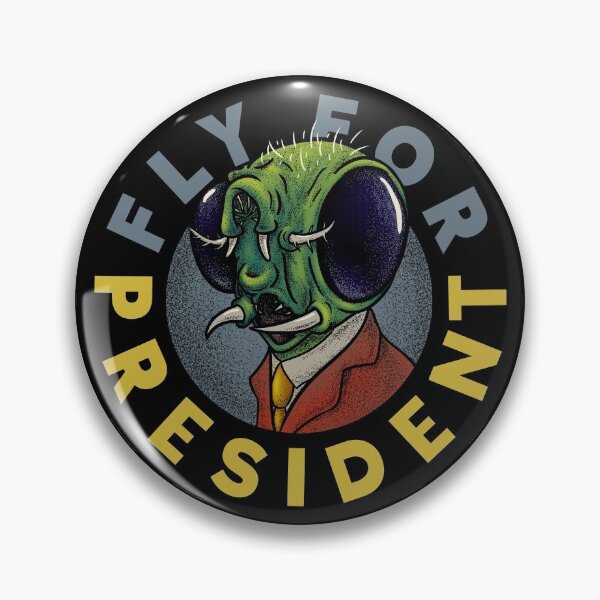 Item preview, Vote Fly for President 2020 | The Return of the Fly designed and sold by Any Color Designs.