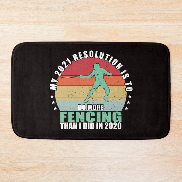 Item preview, My 2021 Resolution is to do more Fencing than 2020 designed and sold by Dan66.