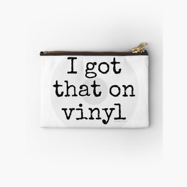 Item preview, I got that on vinyl black futear text designed and sold by Dizkorce.
