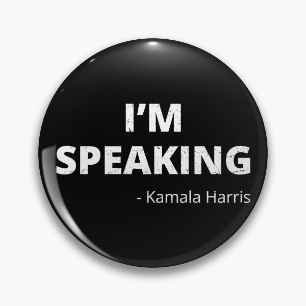 Item preview, Kamala Harris - I'm Speaking II designed and sold by Lemon Pepper.