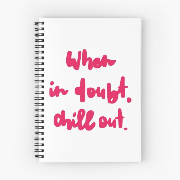 Item preview, When In Doubt Chill Out designed and sold by LADYGOODMOOD.
