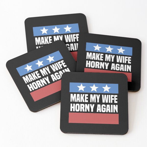 Item preview, Make my wife horny again designed and sold by blankshirt.