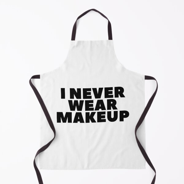 Item preview, "I Never Wear Make Up" - White Lie Party Print designed and sold by TopTrendNow.