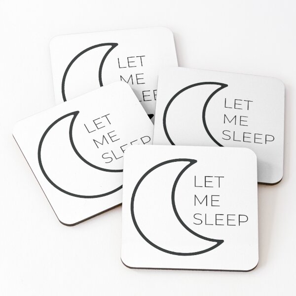 Item preview, let me sleep designed and sold by PixelCookieDsgn.