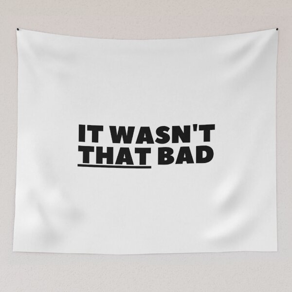 Item preview, "It Wasn't That Bad" - White Lie Party Print designed and sold by TopTrendNow.