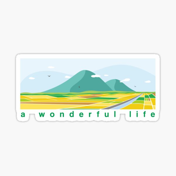 A Wonderful Life Sticker