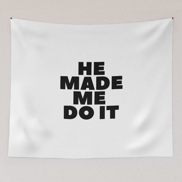 Item preview, "He Made Me Do It" - White Lie Party Print designed and sold by TopTrendNow.