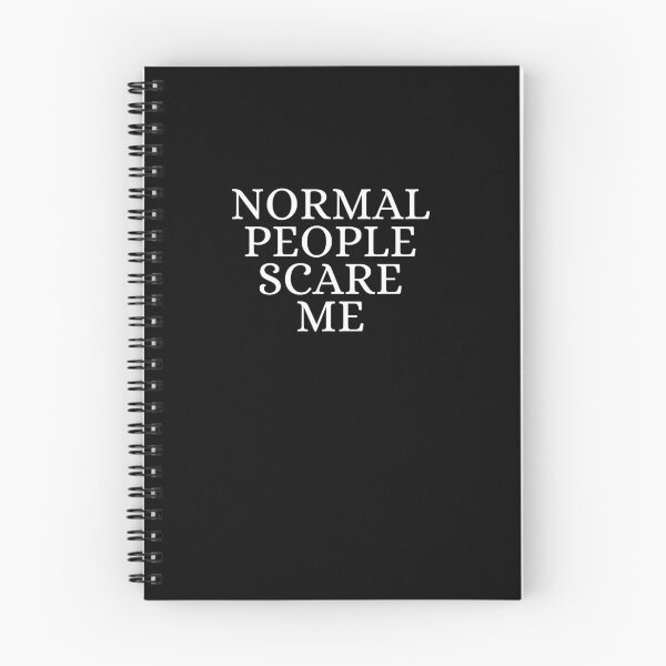 Item preview, Normal People Scare Me designed and sold by pattandgraphic.