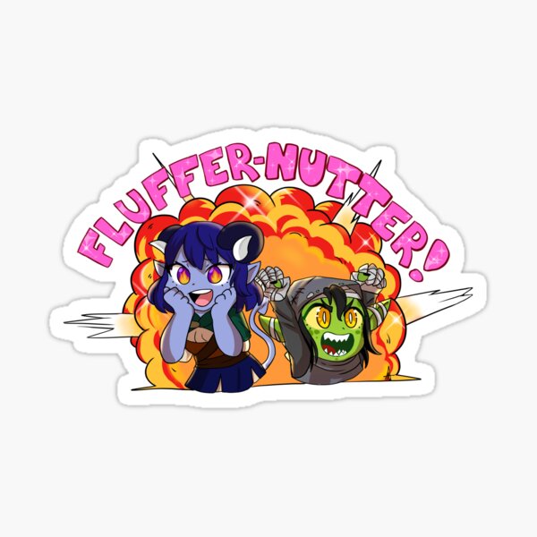 FLUFFERNUTTER! Sticker