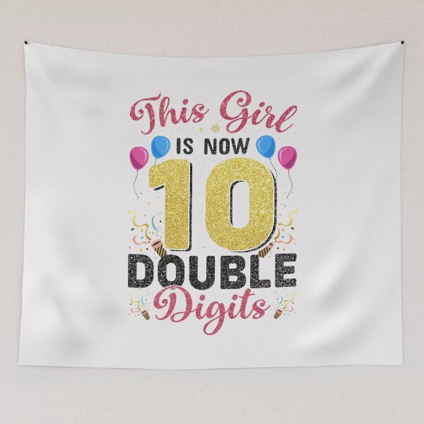 Item preview, This Girl is Now Double Digits Birthday girl 10 years old designed and sold by Best Designer.