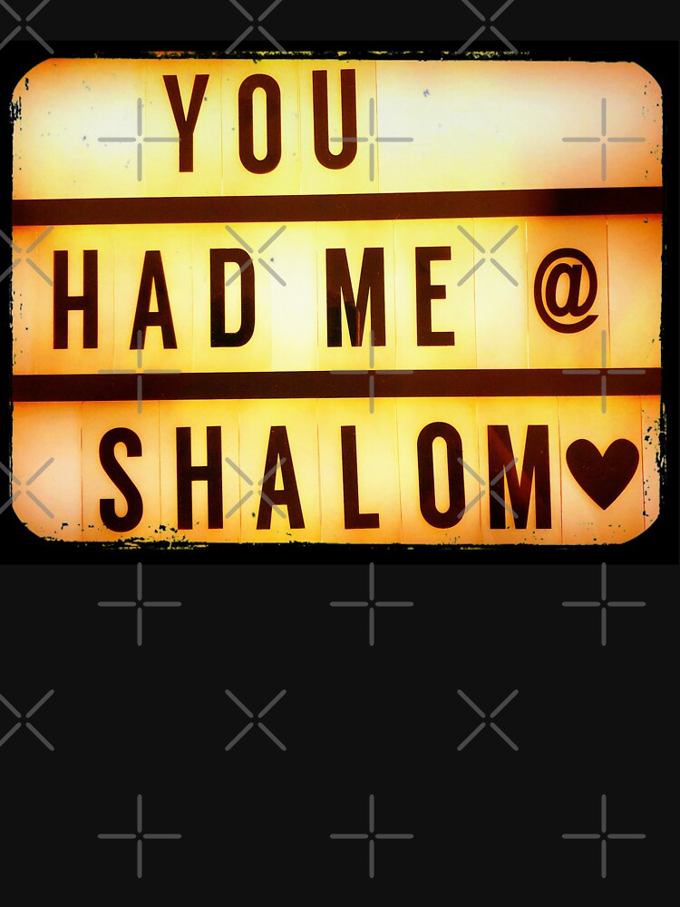 You had me @ Shalom, Shalom mask, Shalom socks, Shalom apron by PicsByMi