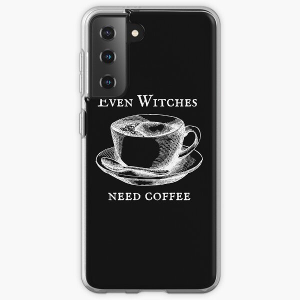 Even Witches Need Coffee Samsung Galaxy Soft Case