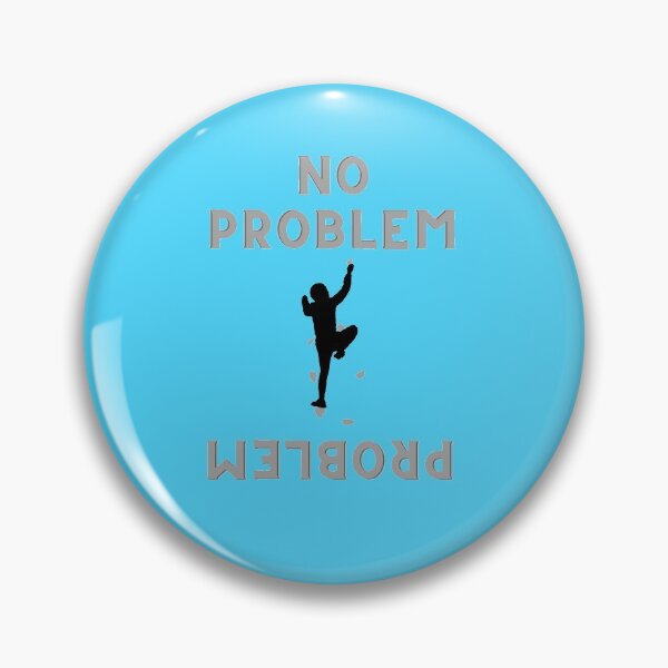 Item preview, 'No Problem' climbing design designed and sold by Crimp Merch.