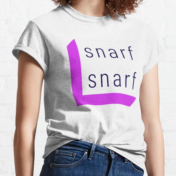 snarf snarf Classic T-Shirt
