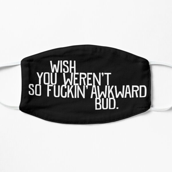 Awkward Letterkenny Flat Mask