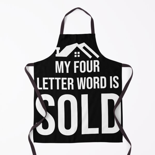 Item preview, My four letter word is SOLD - realtor, real estate agent designed and sold by Rooks-Artworks.