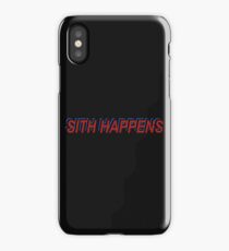 Star Wars Episode 7 Inspired ' Sith Happens ' Sh*t Happens Parody iPhone Case/Skin