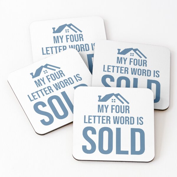 Item preview, My four letter word is SOLD - realtor, real estate agent designed and sold by Rooks-Artworks.