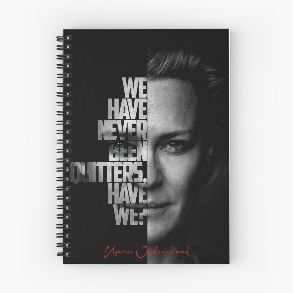 Item preview, Black and white Claire Underwood House of Cards quote. designed and sold by Enea Kelo.