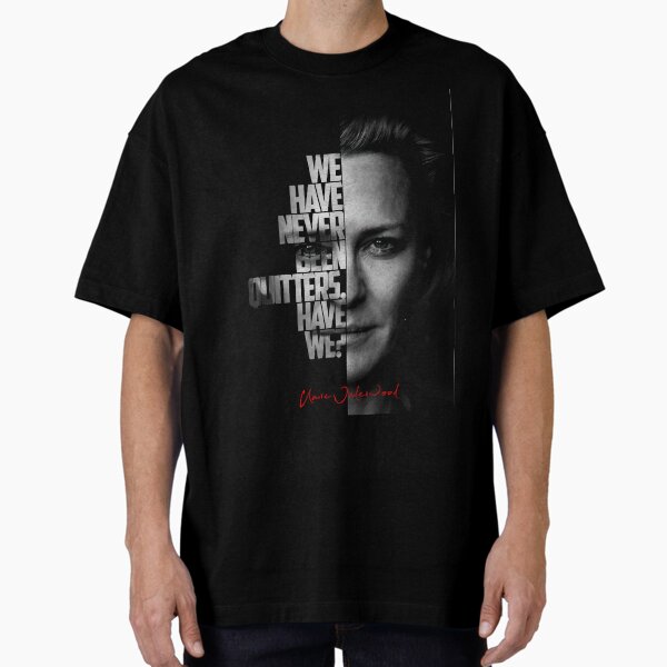 Item preview, Black and white Claire Underwood House of Cards quote. designed and sold by The Wise Fortress.