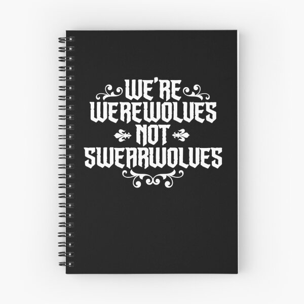 Item preview, Werewolves Not Swearwolves What We Do designed and sold by kwillhoite.