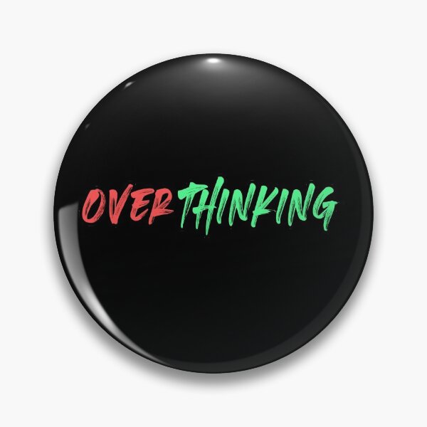 Item preview, Overthinking designed and sold by PeterPrv.