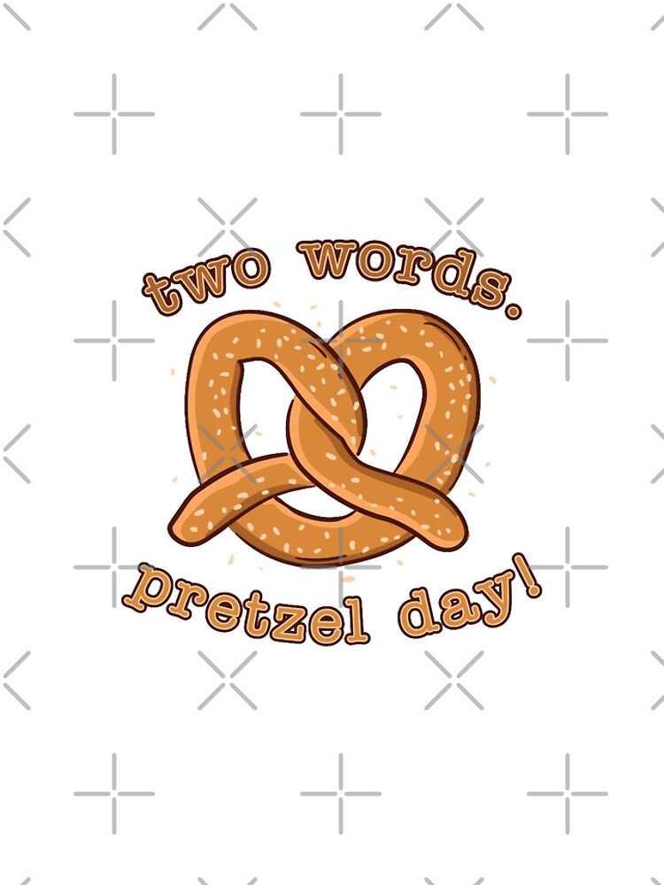 two-words-pretzel-day-iphone-case-cover-by-graphicloveshop-redbubble