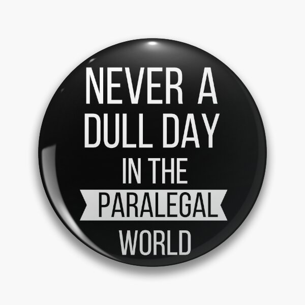 Item preview, Never a Dull Day in the Paralegal World designed and sold by Oreo2020 Creations.