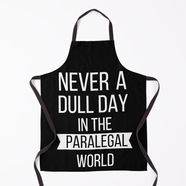 Item preview, Never a Dull Day in the Paralegal World designed and sold by Oreo2020 Creations.