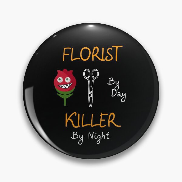 Item preview, Florist by day, Killer by night designed and sold by marina-udod.