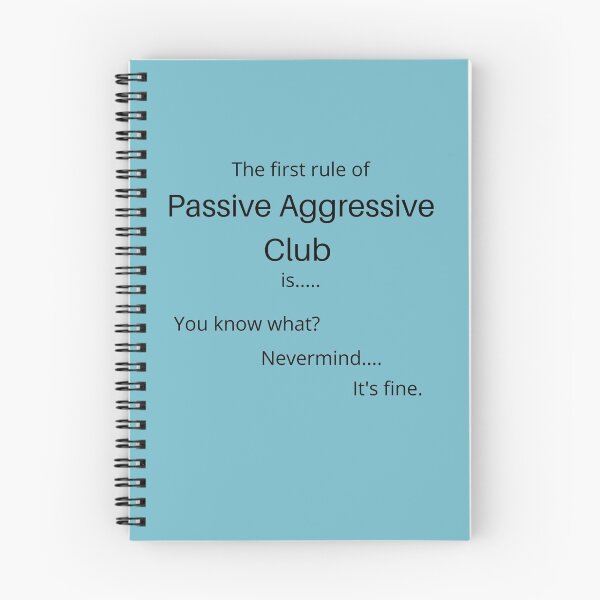 Item preview, Passive Aggressive Club designed and sold by swhmedia.