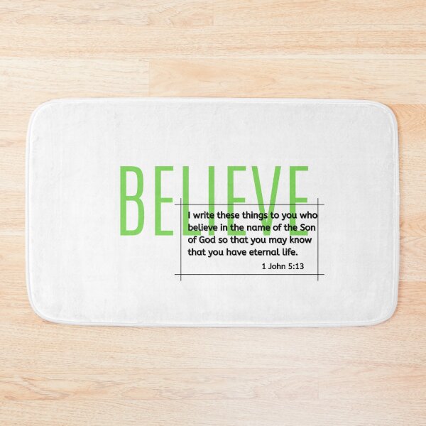 Item preview, 1 John 5:13 Believe designed and sold by VerseTastic.