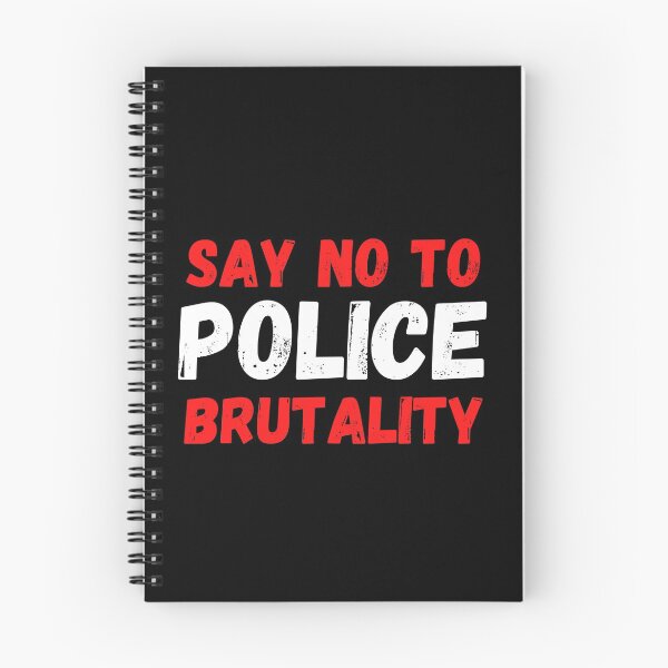 Item preview, SAY NO TO POLICE BRUTALITY designed and sold by MoMasry.