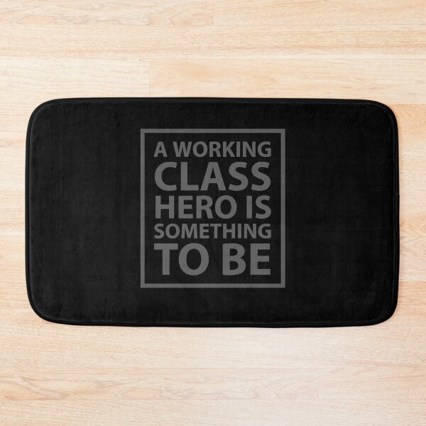 Item preview, A working class hero is something to be designed and sold by Jamiecsmith1986.