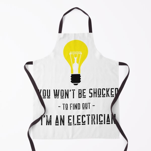 Item preview, You won't be shocked to find out I'm an electrician  designed and sold by ZaysEnd.
