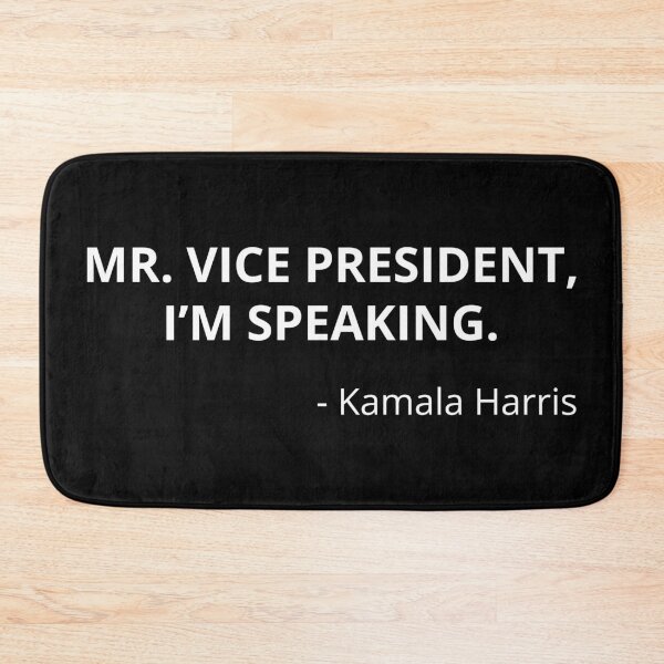 Item preview, Kamala Harris - Mr. Vice President, I'm Speaking I designed and sold by Lemon Pepper.