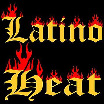 Artwork thumbnail, Latino Heat : Latino Heat Mexican t- shirt by Farfouch36