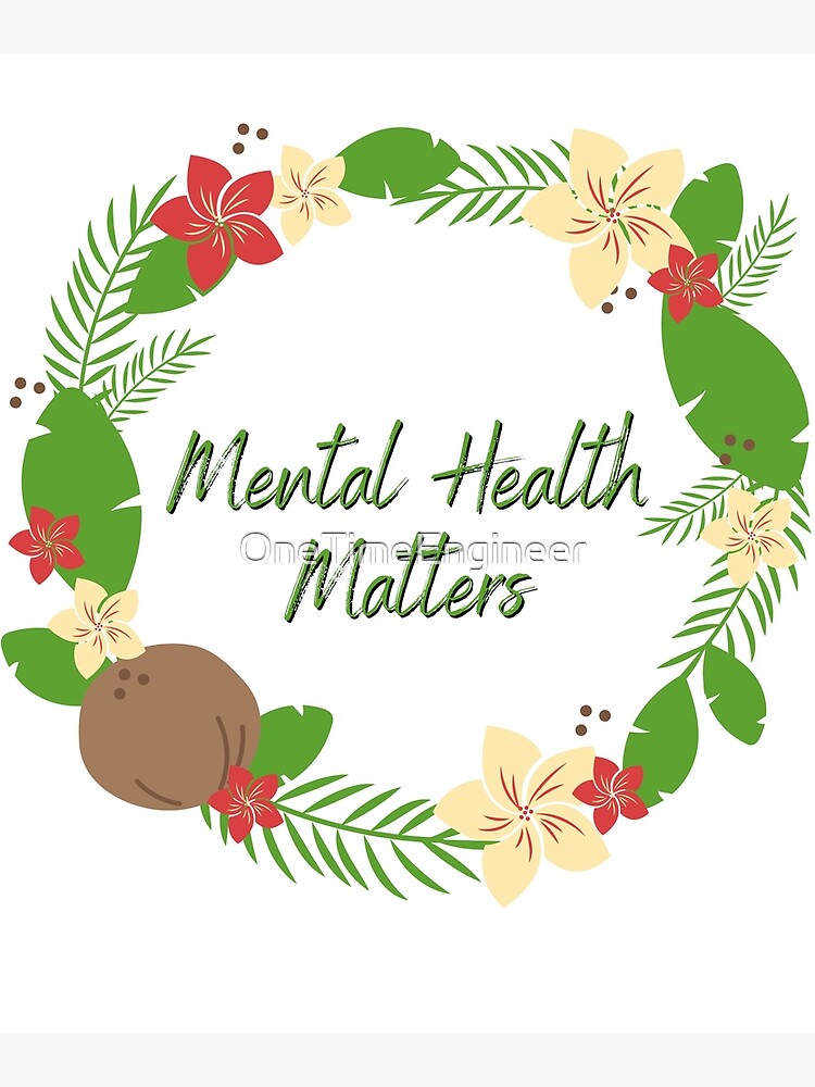 "Mental Wellbeing Mental Health Matters Quote Flower" Photographic