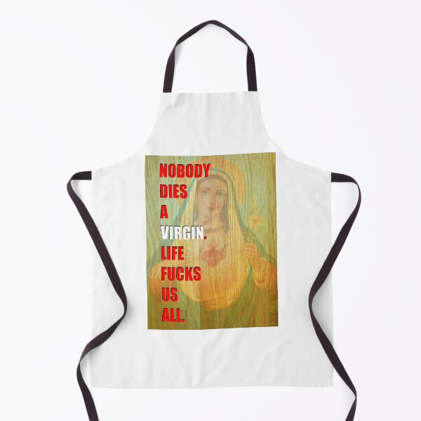 Item preview, Nobody dies a Virgin on Wood designed and sold by teetata.