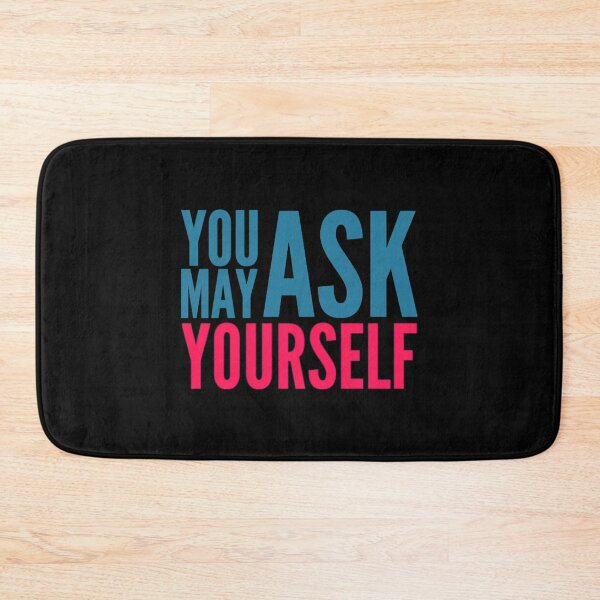 Item preview, You May Ask Yourself  designed and sold by Artistive.