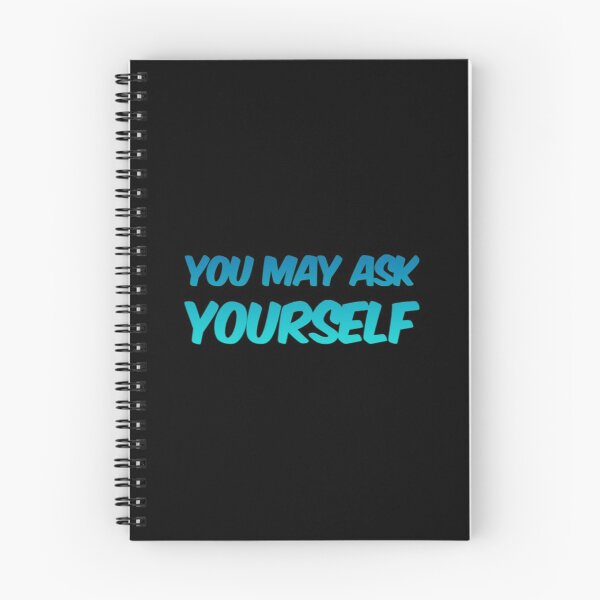 Item preview, You May Ask Yourself designed and sold by Artistive.